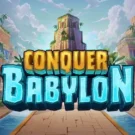 Conquer Babylon